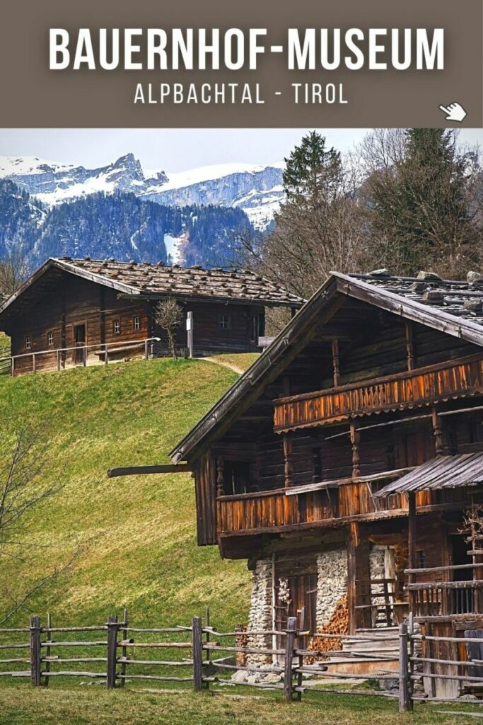 Bauernhof Museum Tirol