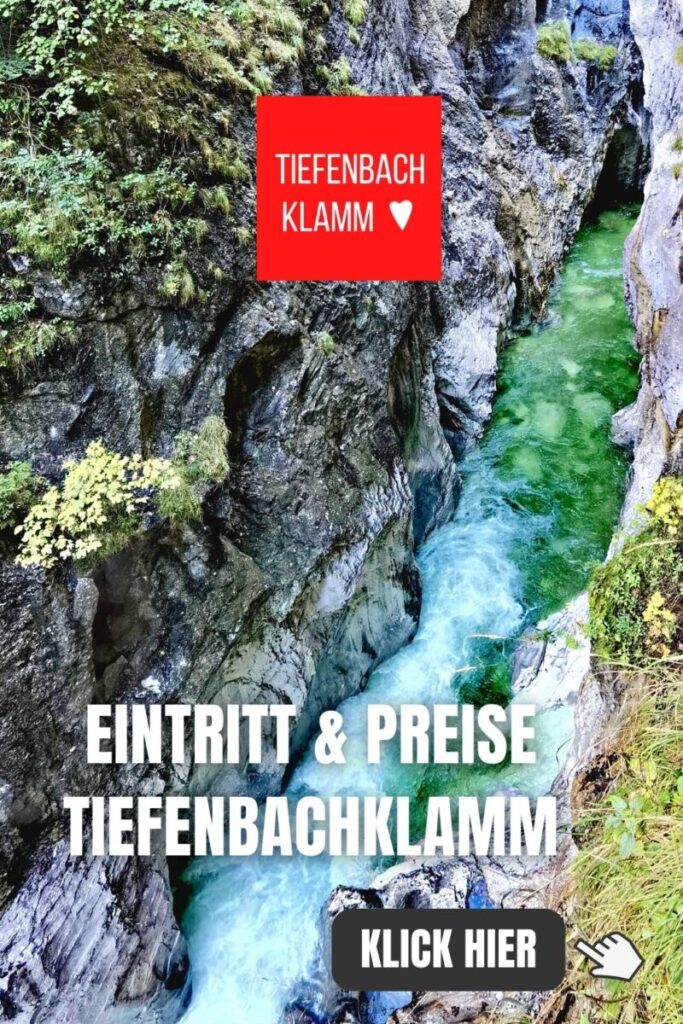 Tiefenbachklamm Eintritt