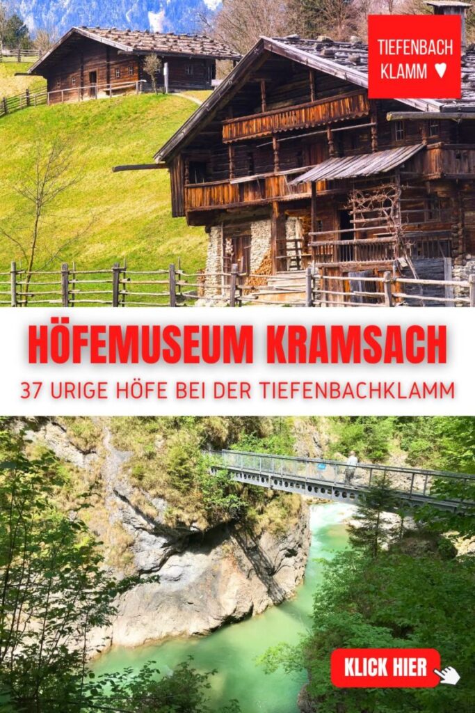 Höfemuseum Kramsach Tiefenbachklamm